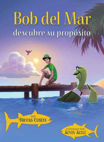 Bob del Mar descubre su propósito