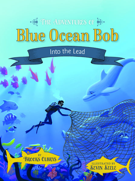 Trilogy Set: The Adventures of Blue Ocean Bob